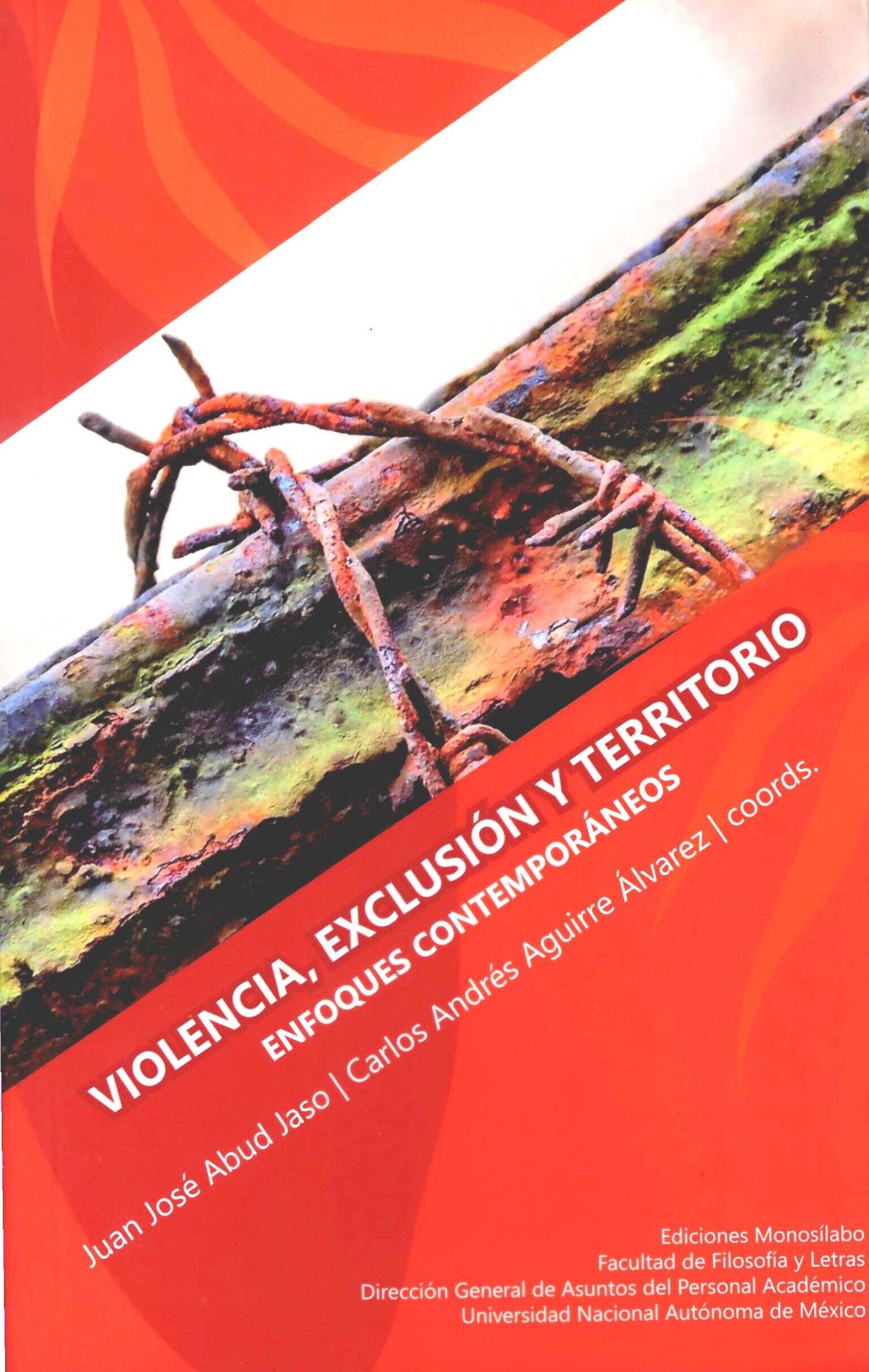 Violencia, exclusión y territorio. Enfoques contemporáneos