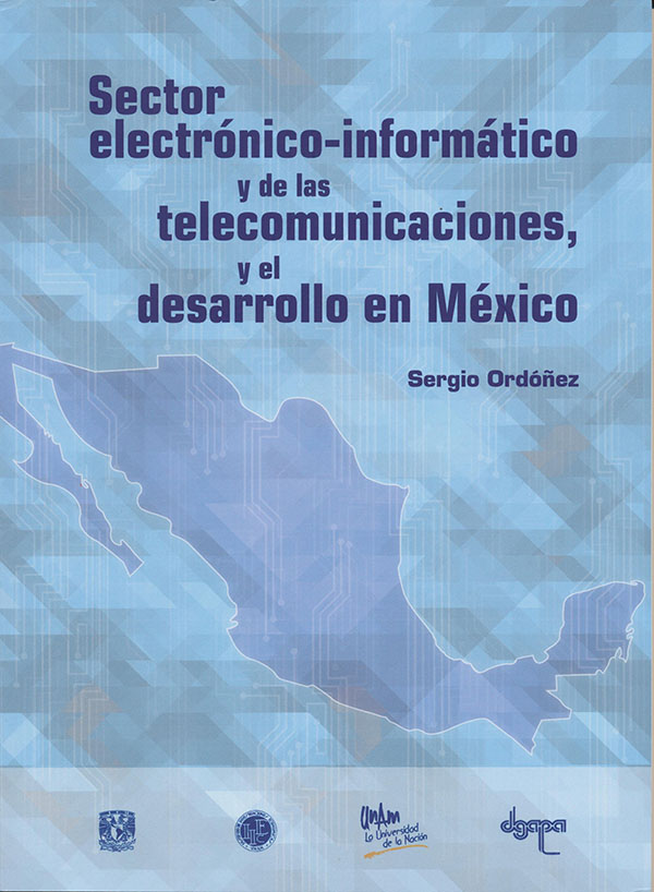 Sector electrónico-informático y de las telecomunicaciones, y el desarrollo en México