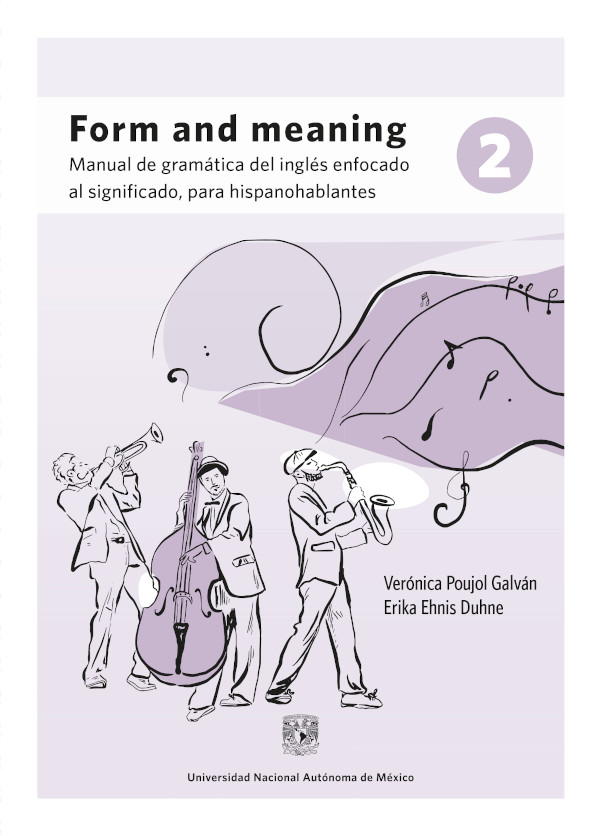 Form and meaning, vol. 2 Manual de gramática del inglés enfocado al significado, para hispanohablantes