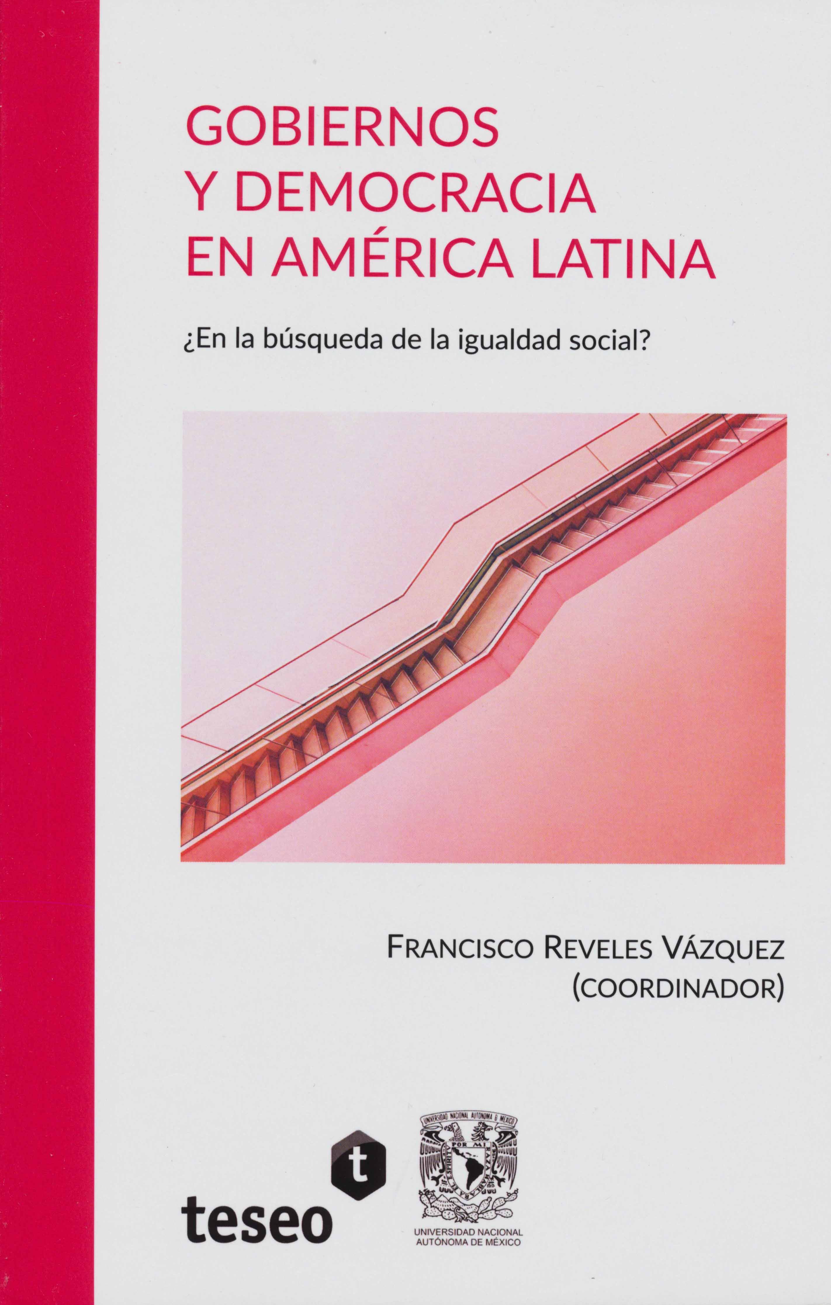 Gobierno y democracia en América Latina ¿En la búsqueda de la igualdad social?