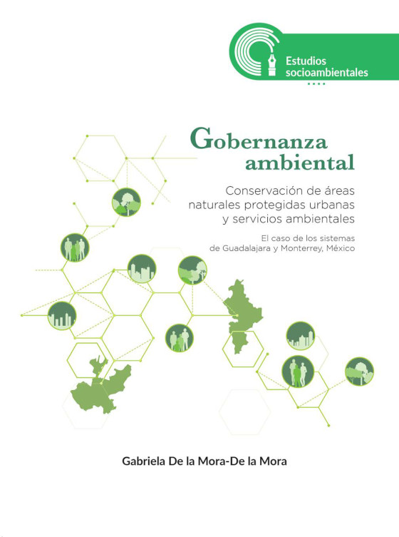 Gobernanza ambiental: conservación de áreas naturales protegidas urbanas y servicios ambientales