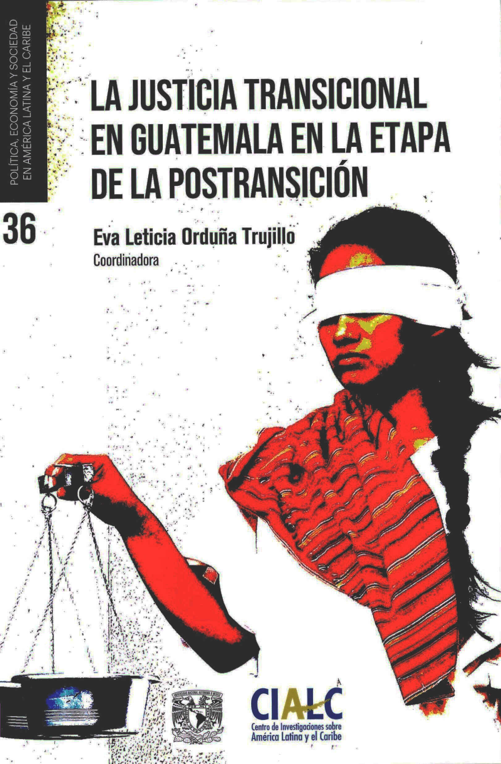 La justicia transicional en Guatemala en la etapa de la postransición