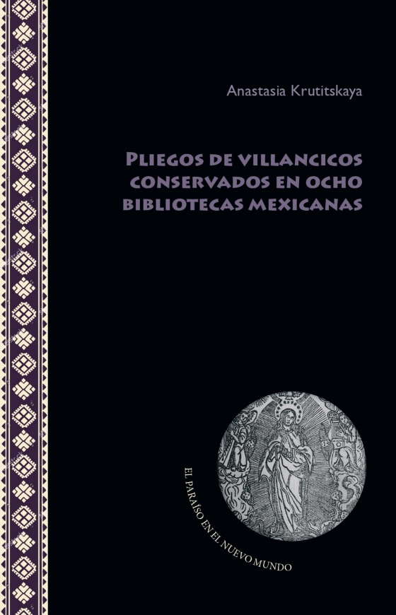 Pliegos de villancicos conservados en ocho bibliotecas mexicanas