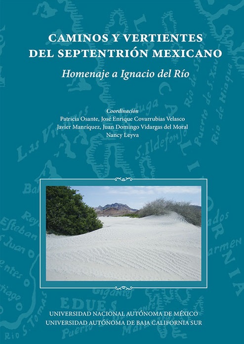 Caminos y vertientes del septentrión mexicano: homenaje a Ignacio del Río