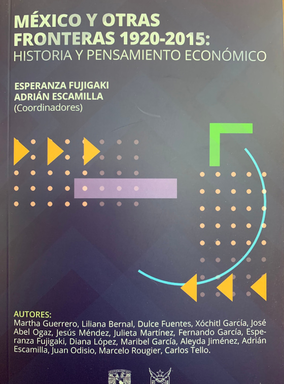 México y otras fronteras 1920-2015. Historia y pensamiento económico