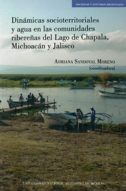 Dinámicas socioterritoriales y agua en las comunidades ribereñas del Lago de Chapala, Michoacán y Jalisco