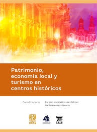 Patrimonio, economía local y turismo en centros históricos