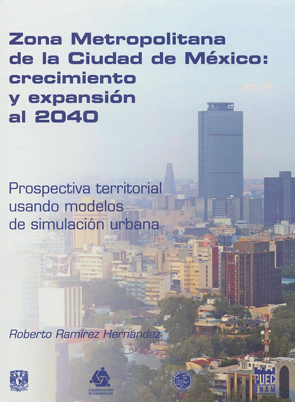 Zona metropolitana de la Ciudad de México: crecimiento y expansión al 2040