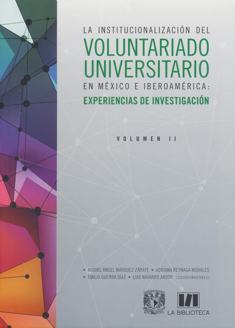 La institucionalización del voluntariado universitario en México e Iberoamérica: Experiencias de investigación. Vol. II