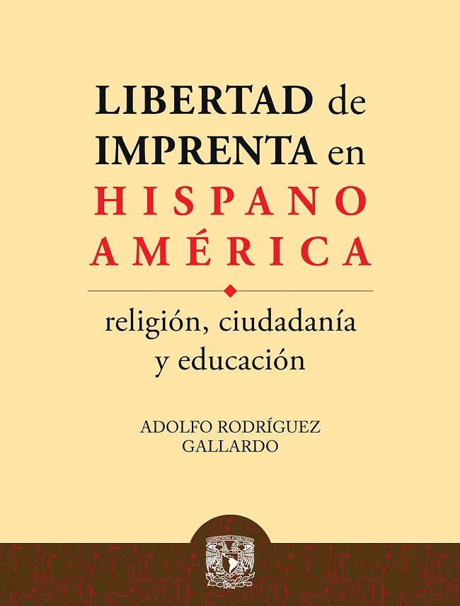 Libertad de imprenta en Hispanoamérica: religión, ciudadanía y educación