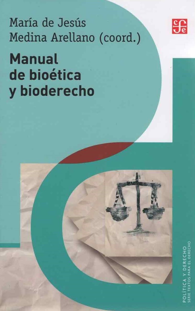 Manual de bioética y bioderecho
