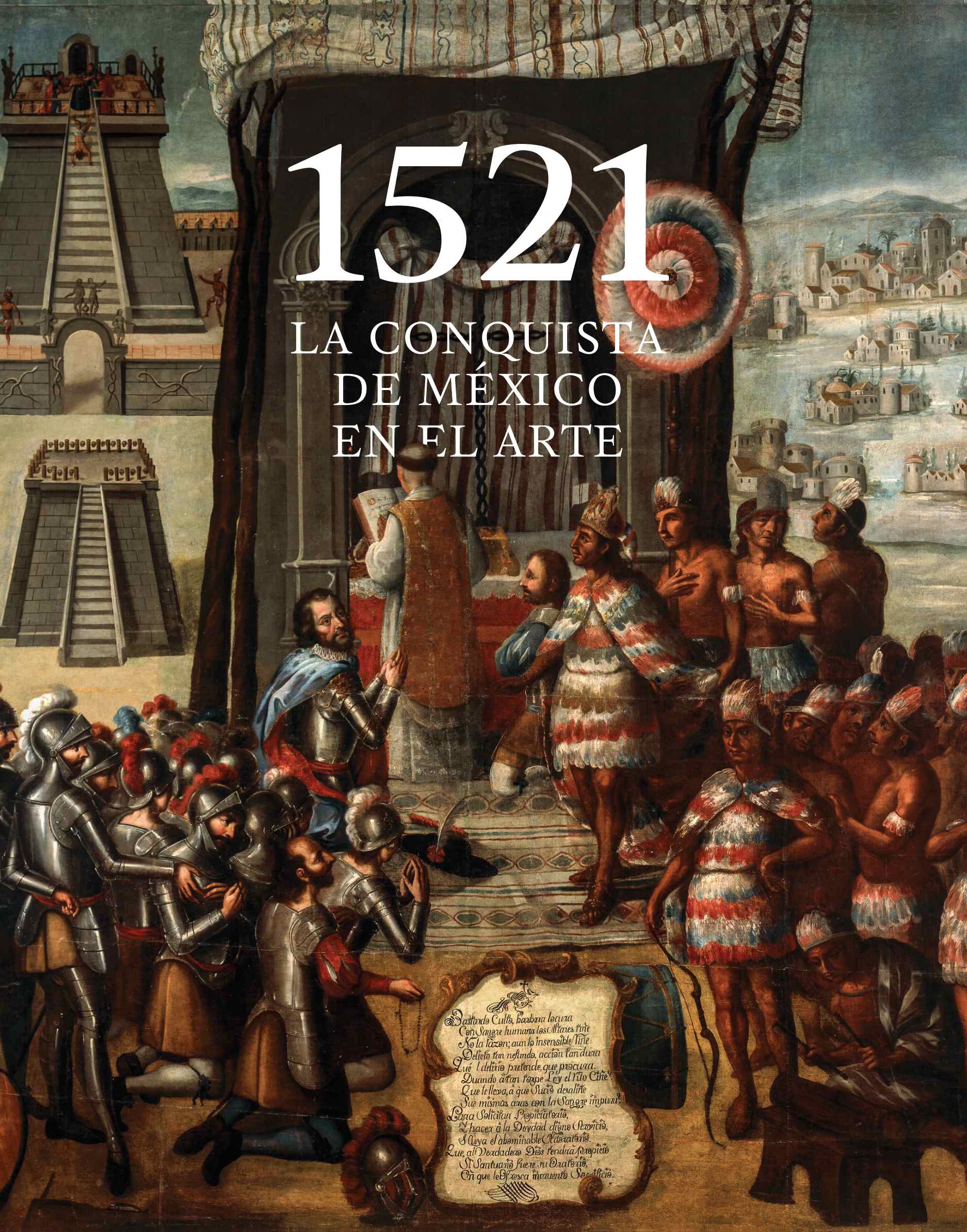 1521. La Conquista de México en el Arte