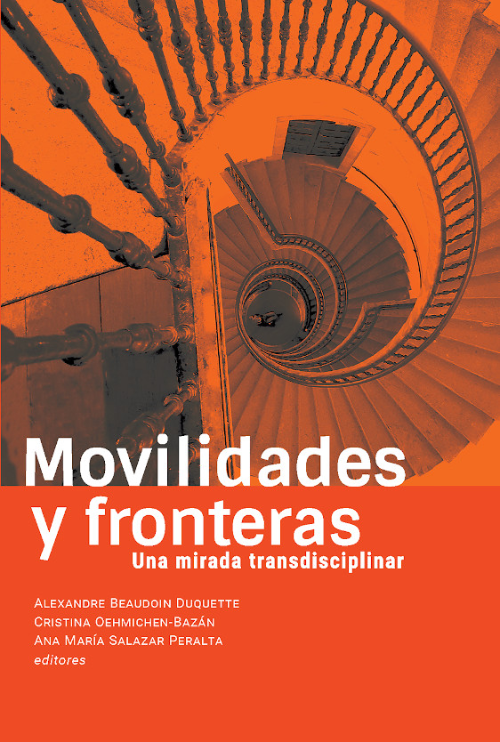 Movilidades y fronteras. Una mirada transdisciplinar