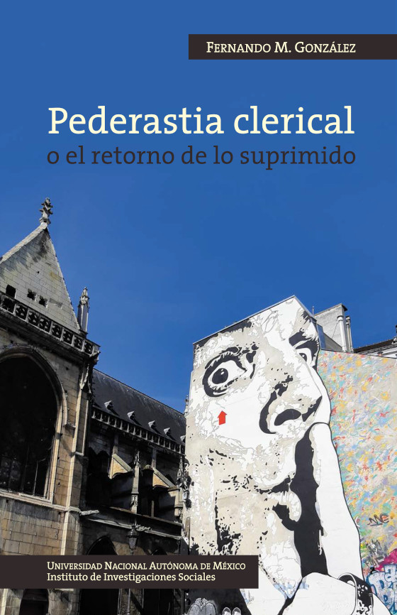 Pederastia clerical, o, El retorno de lo suprimido