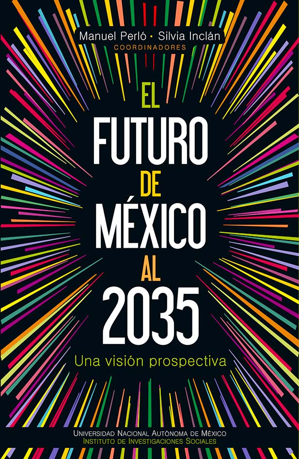 El futuro de México al 2035 : una visión prospectiva