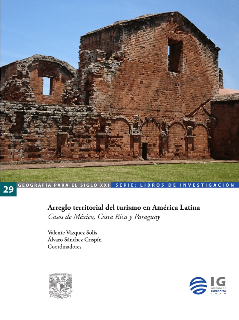 Arreglo territorial del turismo en América Latina. Casos de México, Costa Rica y Paraguay