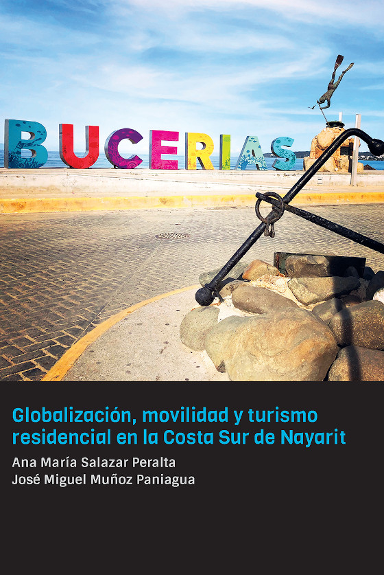 Globalización, movilidad y turismo residencial en la Costa Sur de Nayarit