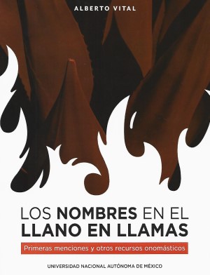 Los nombres en El Llano en llamas. Primeras menciones y otros recursos onomásticos