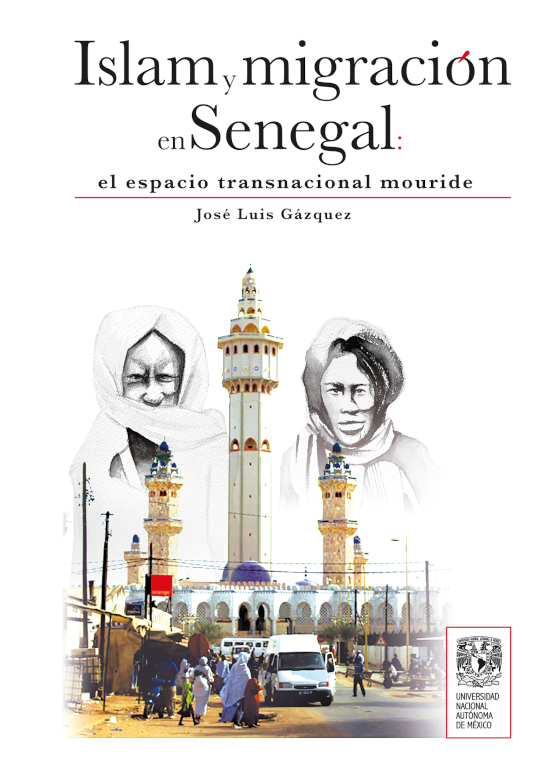 Islam y migración en Senegal: el espacio transnacional mouride