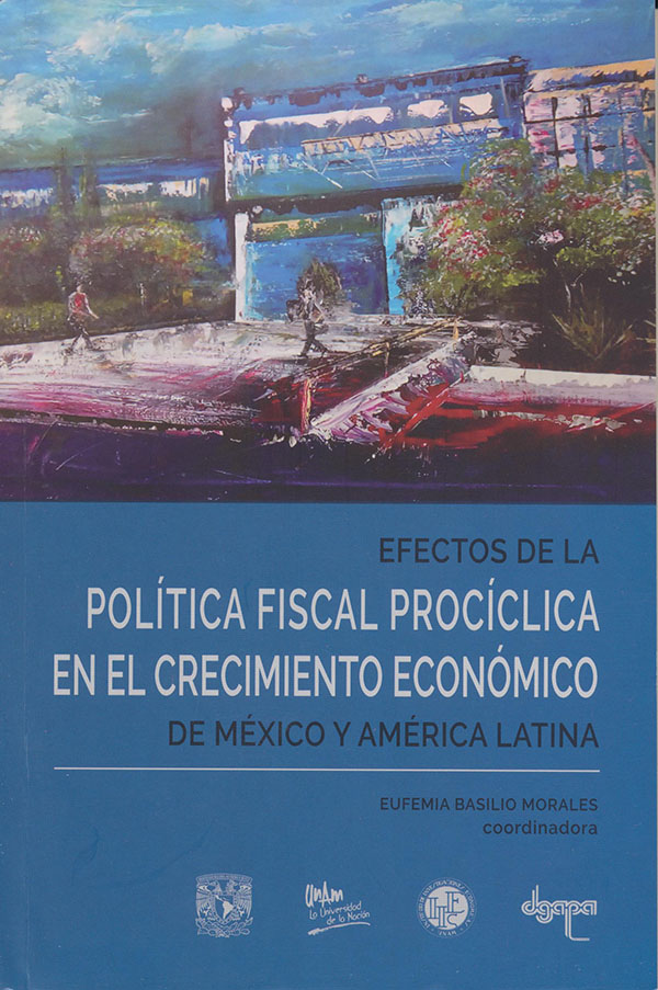 Efectos de la política fiscal procíclica en el crecimiento económico de México y América Latina