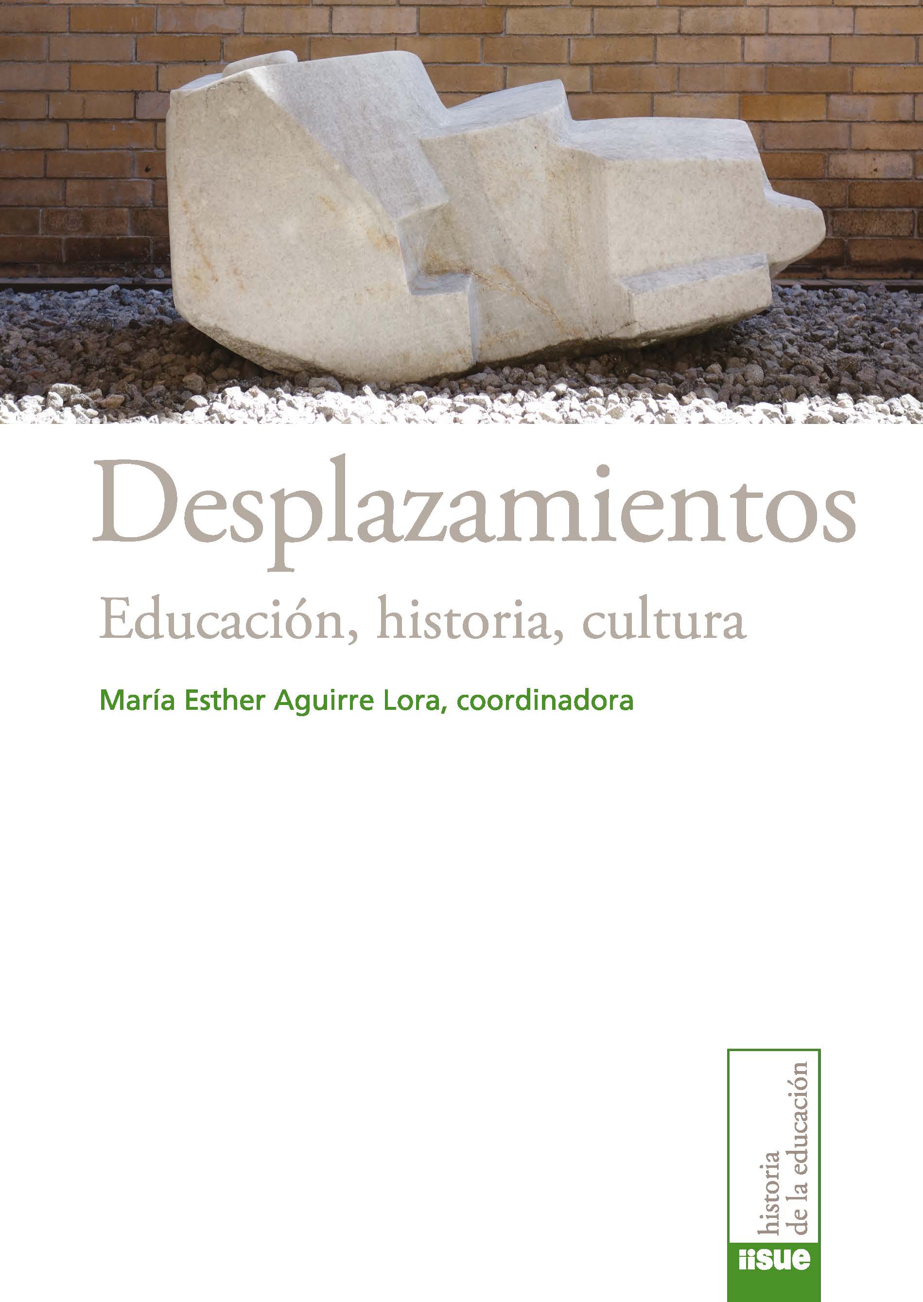 Desplazamientos. Educación, historia, cultura