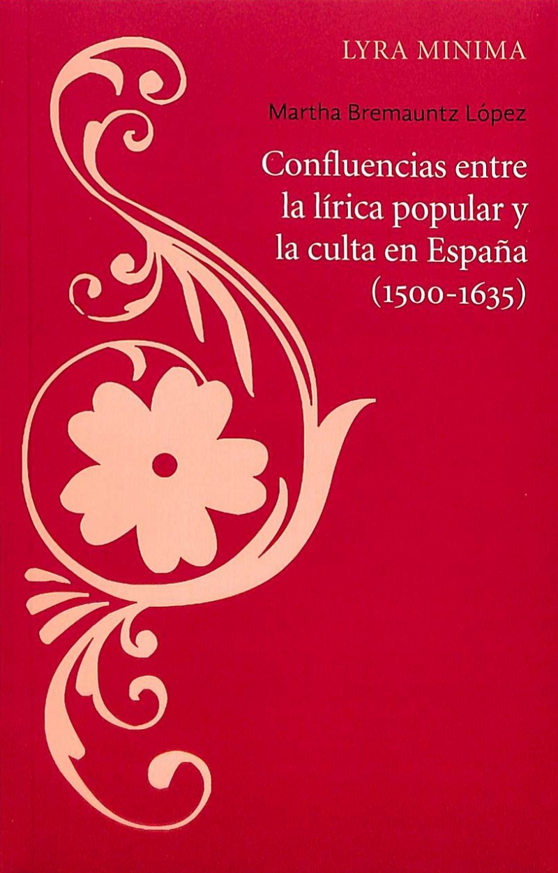 Confluencias entre la lírica popular y la culta en España (1500-1635)