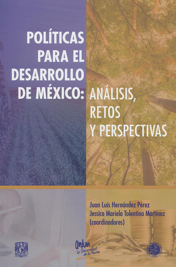 Políticas para el desarrollo en México: análisis, retos y perspectivas