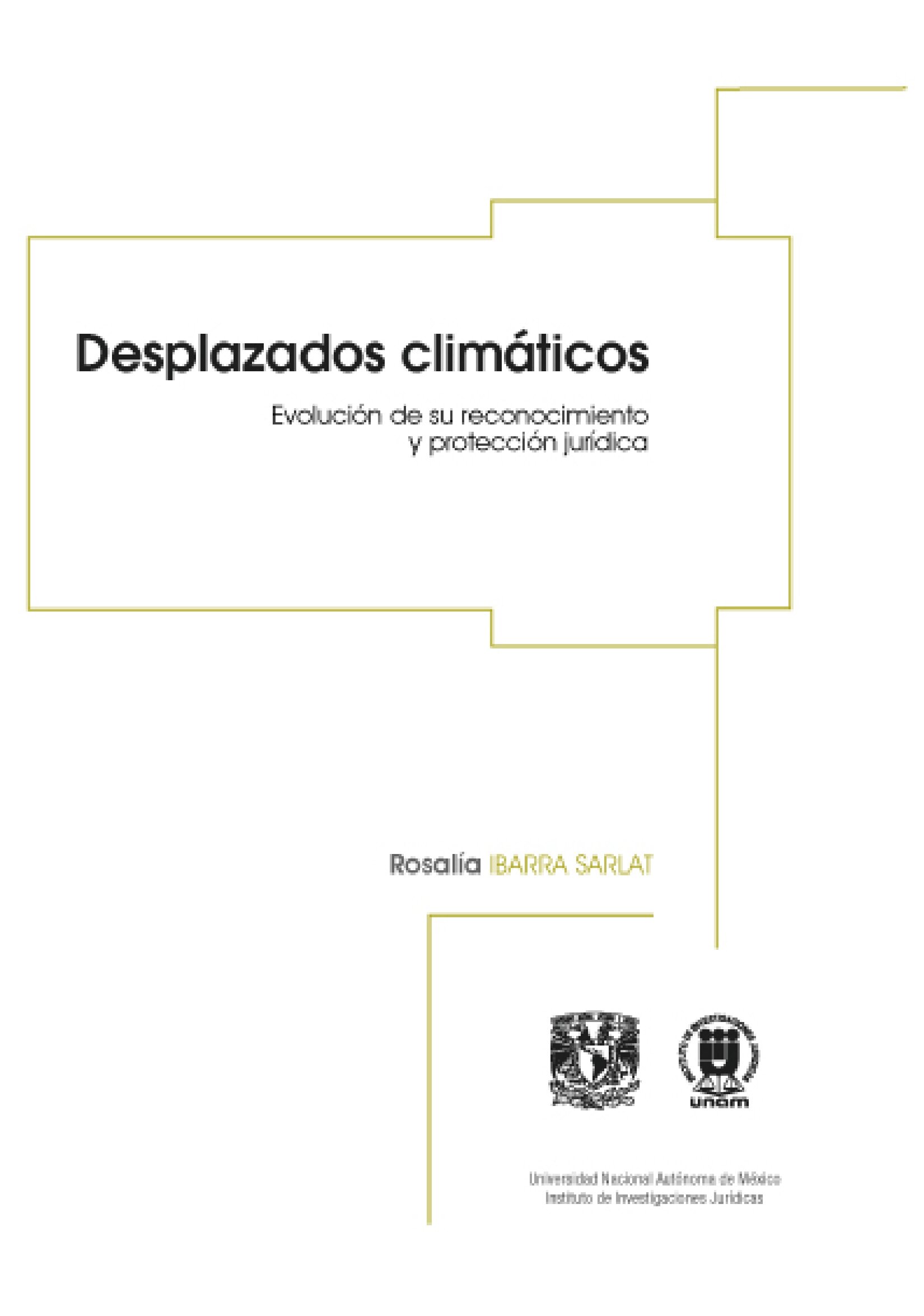 Desplazados climáticos. Evolución de su reconocimiento y protección jurídica