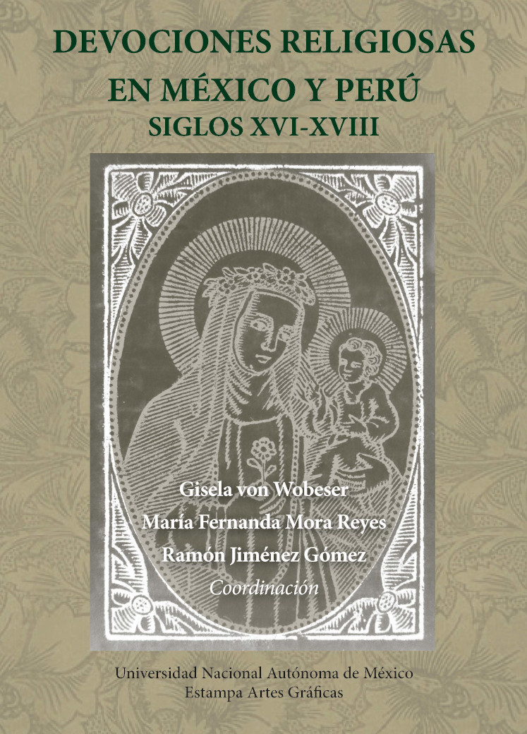 Devociones religiosas en México y Perú: siglos XVI-XVIII