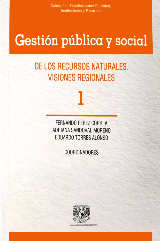 Gestión pública y social de los recursos naturales. Visiones regionales 1