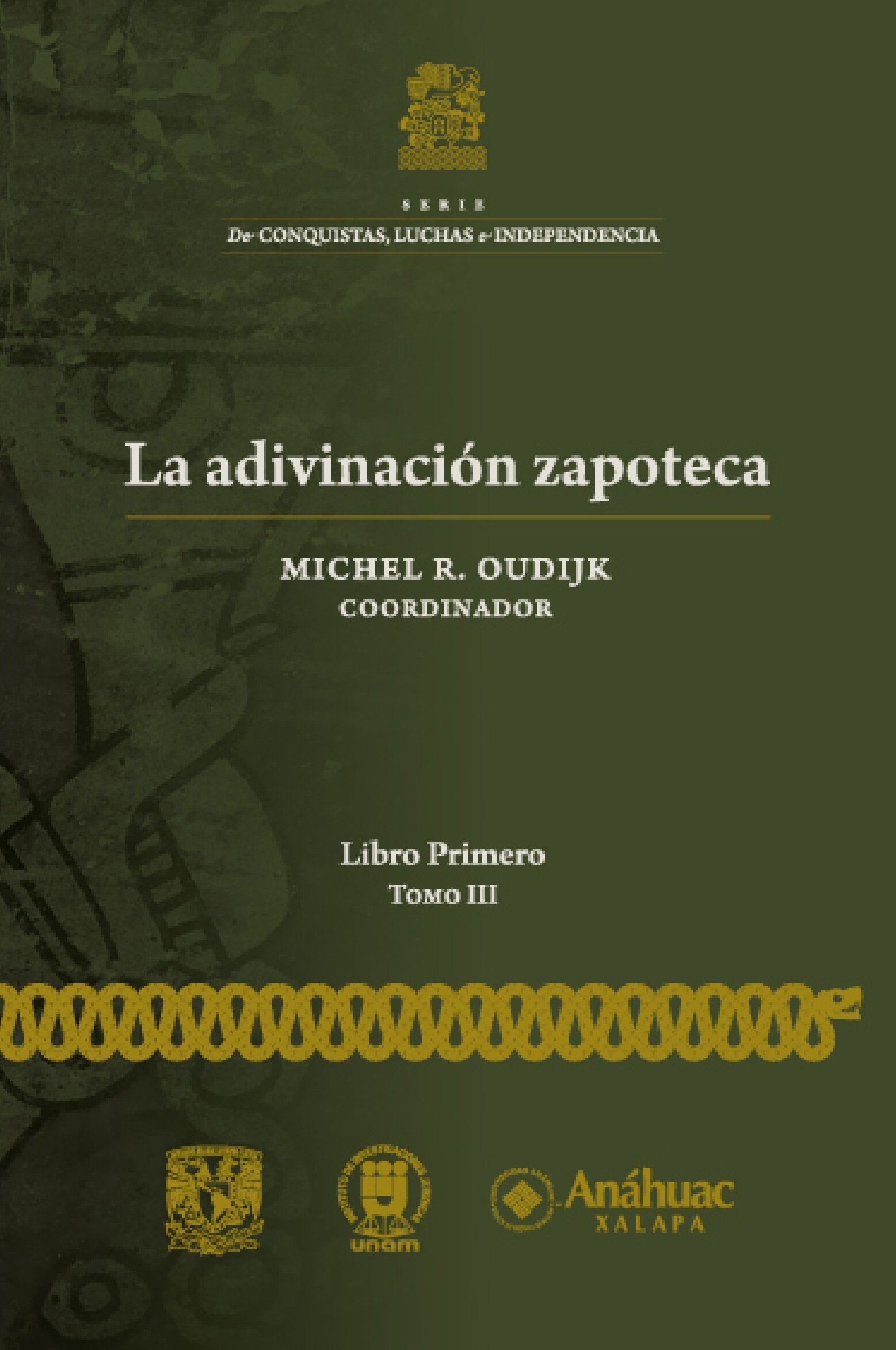 La adivinación zapoteca. Libro primero, Tomo III