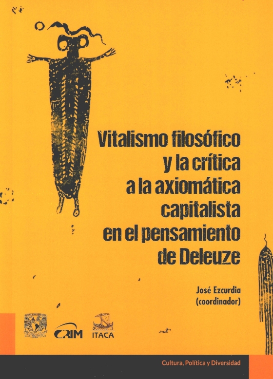 Vitalismo filosófico y crítica a la axiomática capitalista en el pensamiento de Deleuze