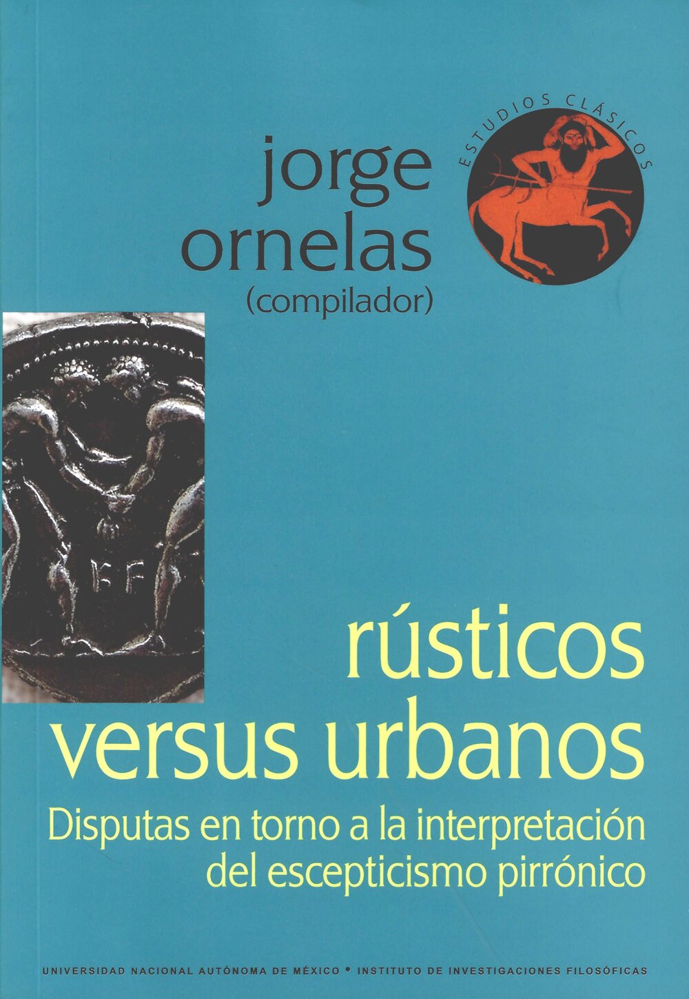 Rústicos versus urbanos: disputas en torno a la interpretación del escepticismo pirrónico