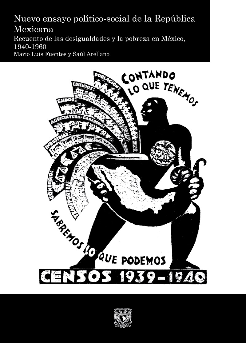 Nuevo ensayo político-social de la República Mexicana Recuento de las desigualdades y la pobreza en México, 1940-1960