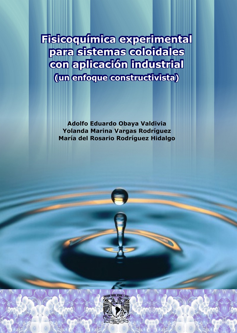 Fisicoquímica experimental para sistemas coloidales con aplicación industrial. (Un enfoque constructivista)