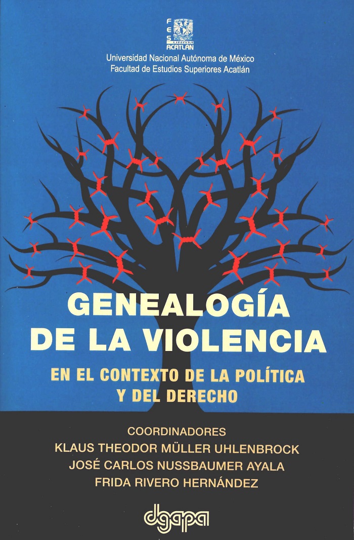 Genealogía de la violencia en el contexto de la política y del derecho