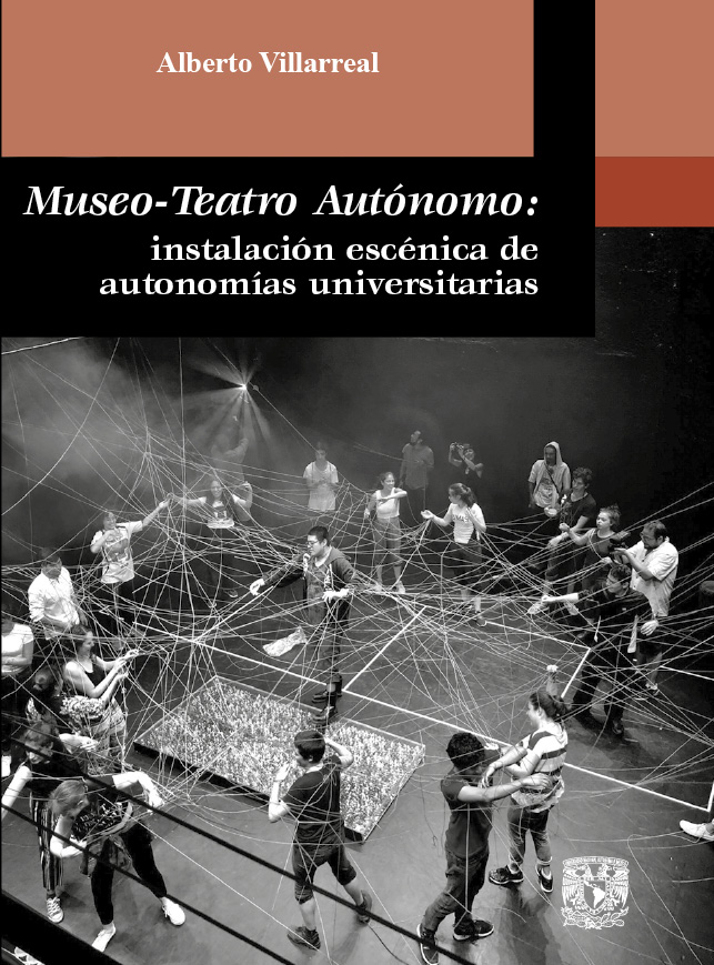 Museo-Teatro Autónomo: instalación escénica de autonomías universitarias