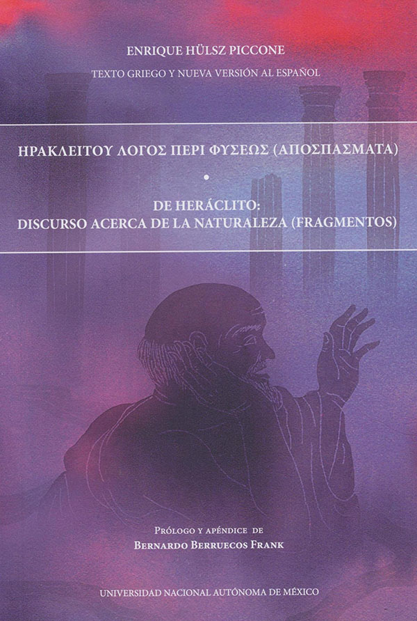 De Heráclito: Discurso acerca de la naturaleza (fragmentos)