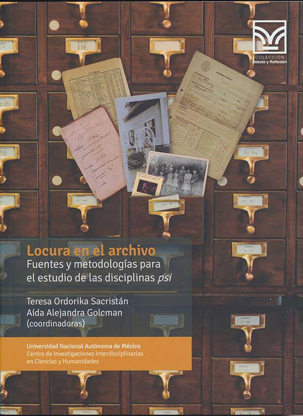 Locura en el archivo: fuentes y metodologías para el estudio de las disciplinas psi