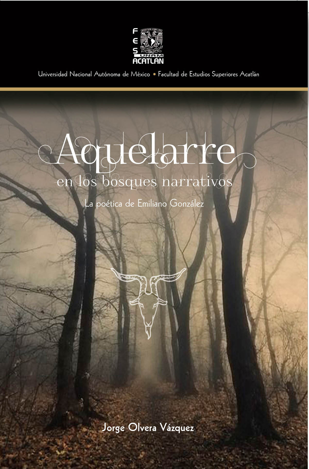 Aquelarre en los bosques narrativos. La poética de Emiliano González