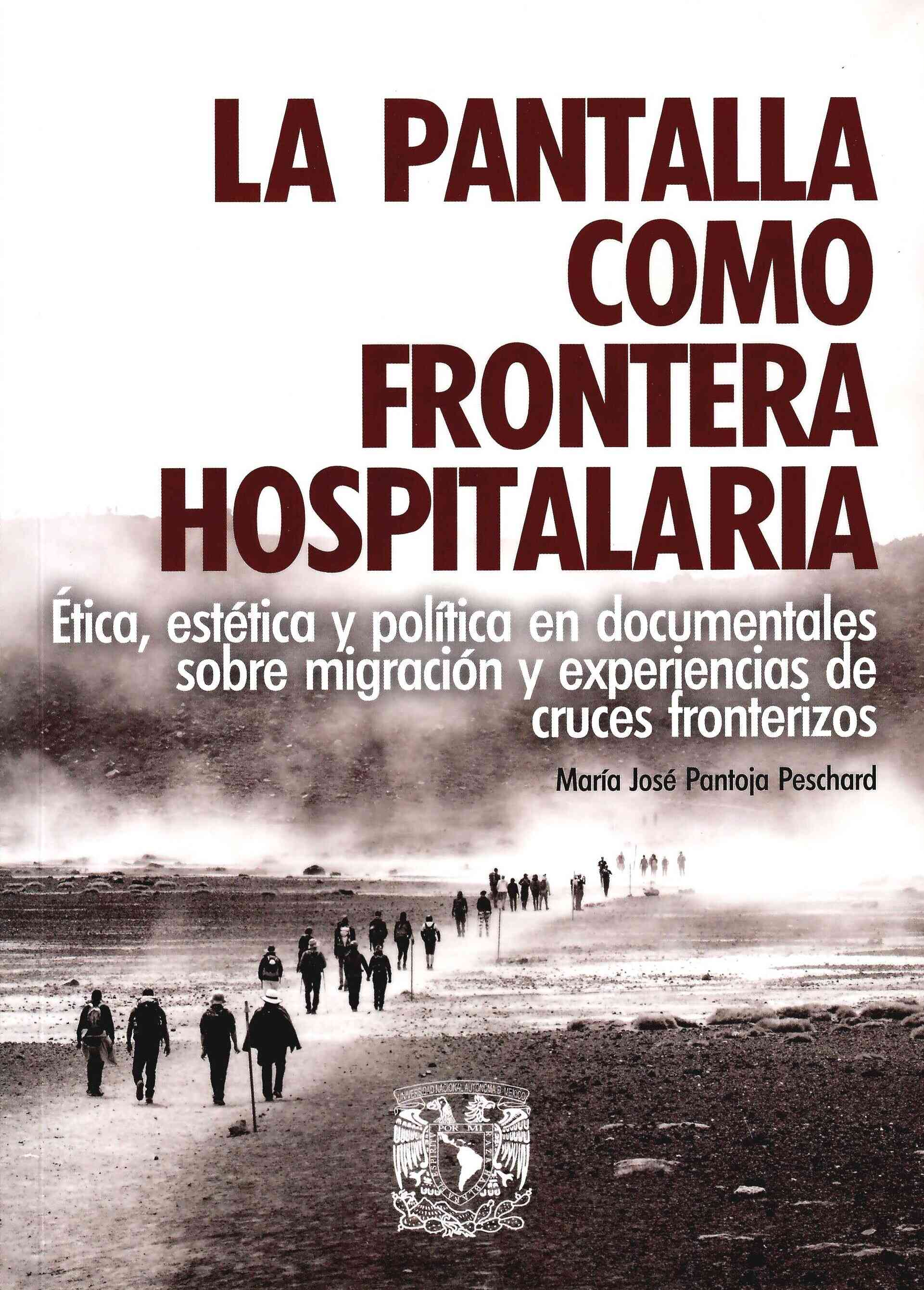 La pantalla como frontera hospitalaria. Ética, estética y política en documentales sobre migración y experiencias de cruces fronterizos