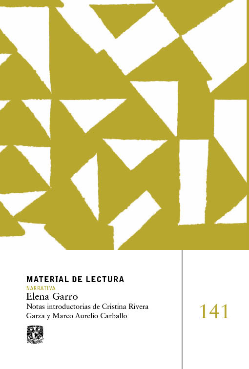 Elena Garro. Material de Lectura núm. 141. Narrativa.  Nueva época