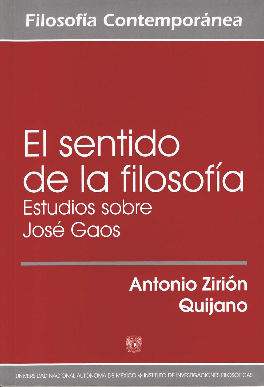 El sentido de la filosofía: estudios sobre José Gaos