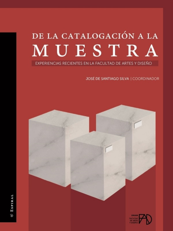 De la catalogación a la muestra. Experiencias recientes en la Facultad de Artes y Diseño