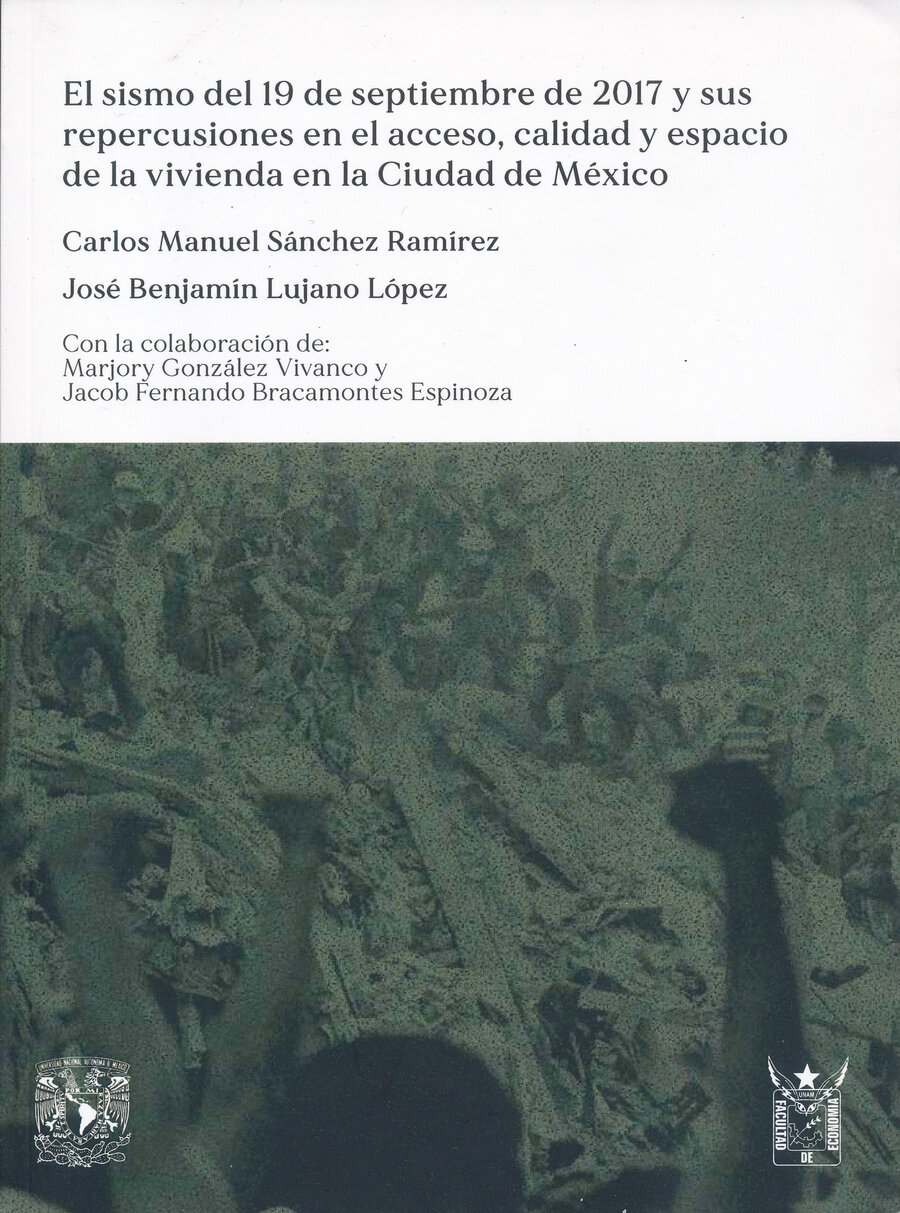 El sismo del 19 de septiembre de 2017 y sus repercusiones en el acceso, calidad y espacio de la vivienda en la Ciudad de México