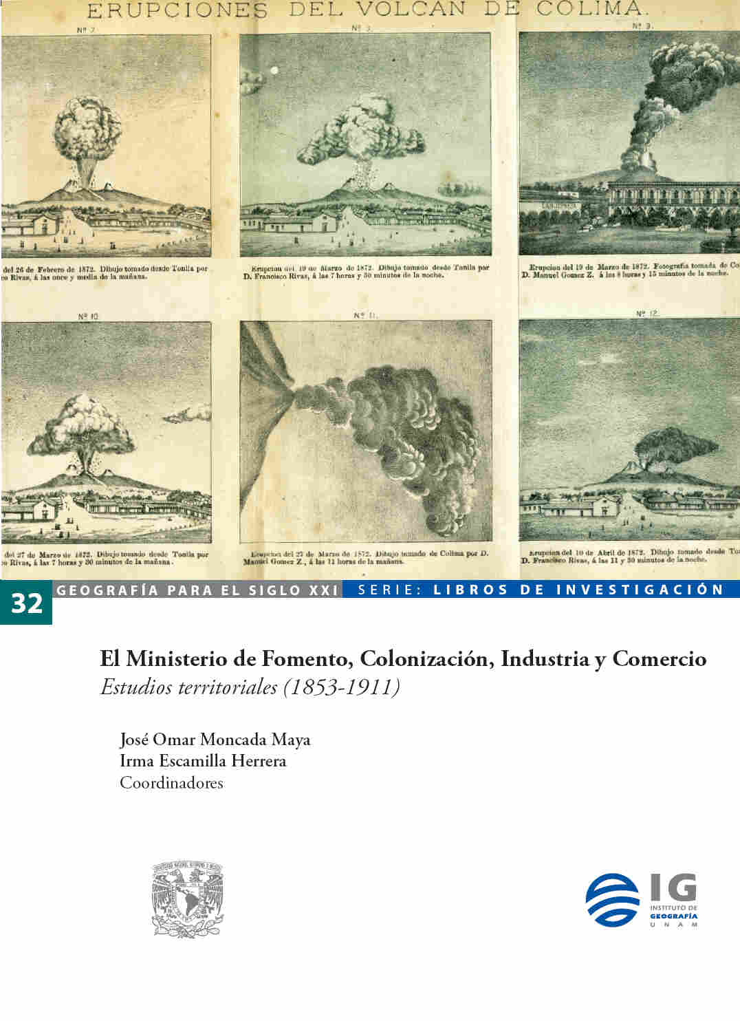 El Ministerio de Fomento, Colonización, Industria y Comercio. Estudios territoriales (1853-1911)