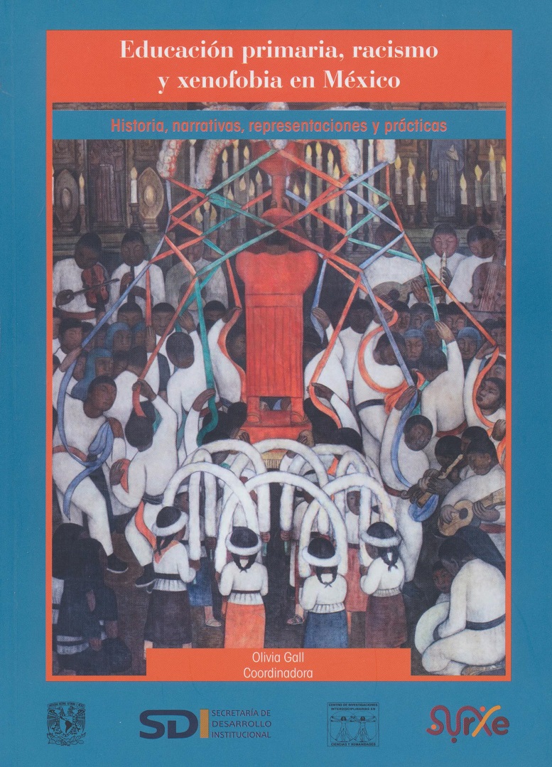 Educación primaria, racismo y xenofobia en México: historia, narrativas, representaciones y