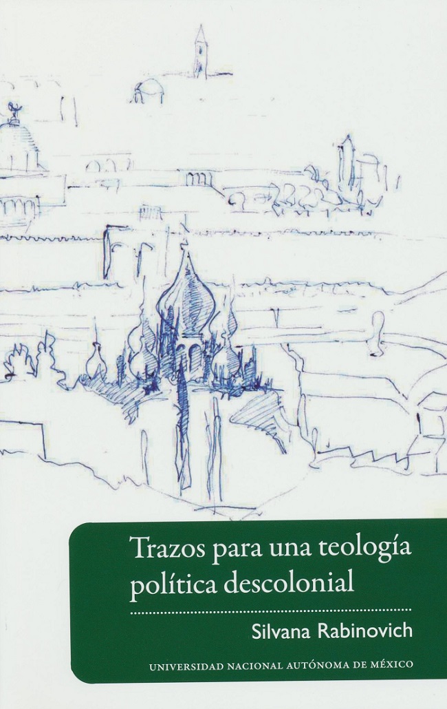 Trazos para una teología política descolonial