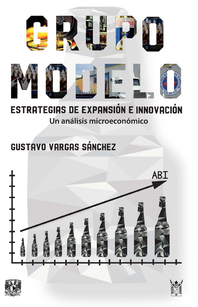 Grupo Modelo. Estrategias de expansión e innovación. Un análisis microeconómico