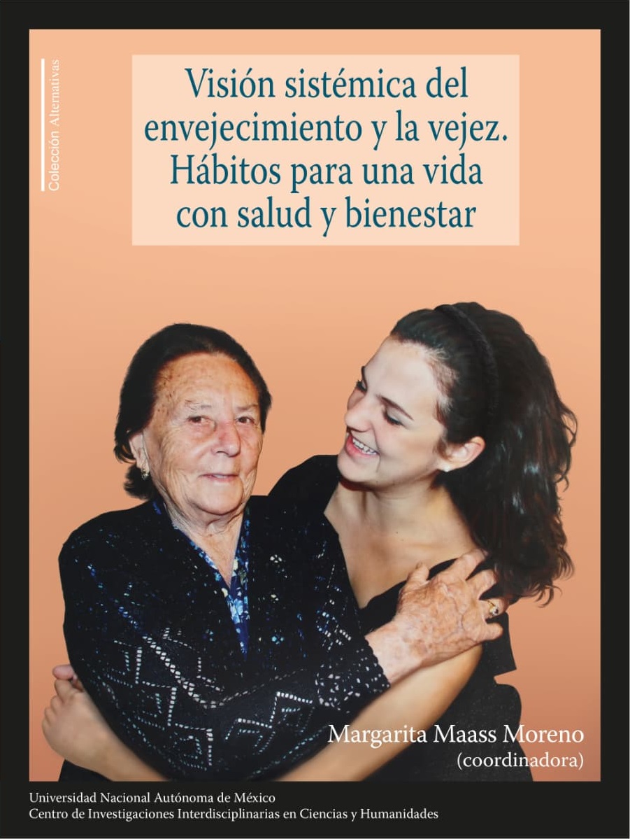 Visión sistémica del envejecimiento y la vejez. Hábitos para una vida con salud y bienestar